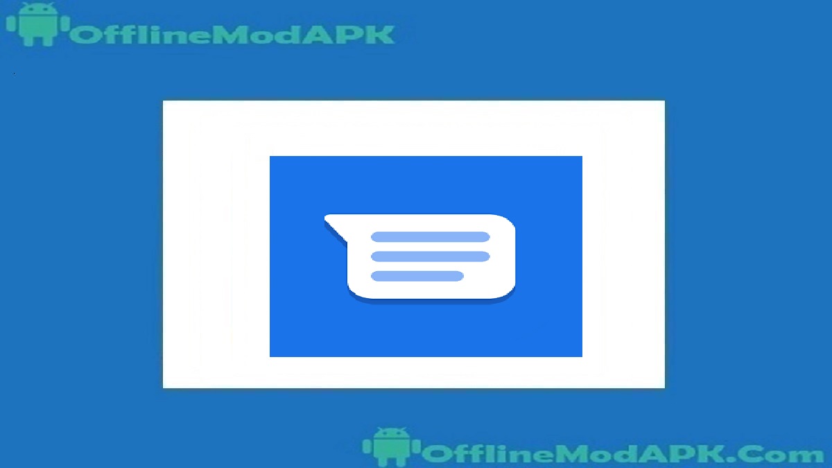 Google Messages Apk For Android [Updated] OfflineModAPK