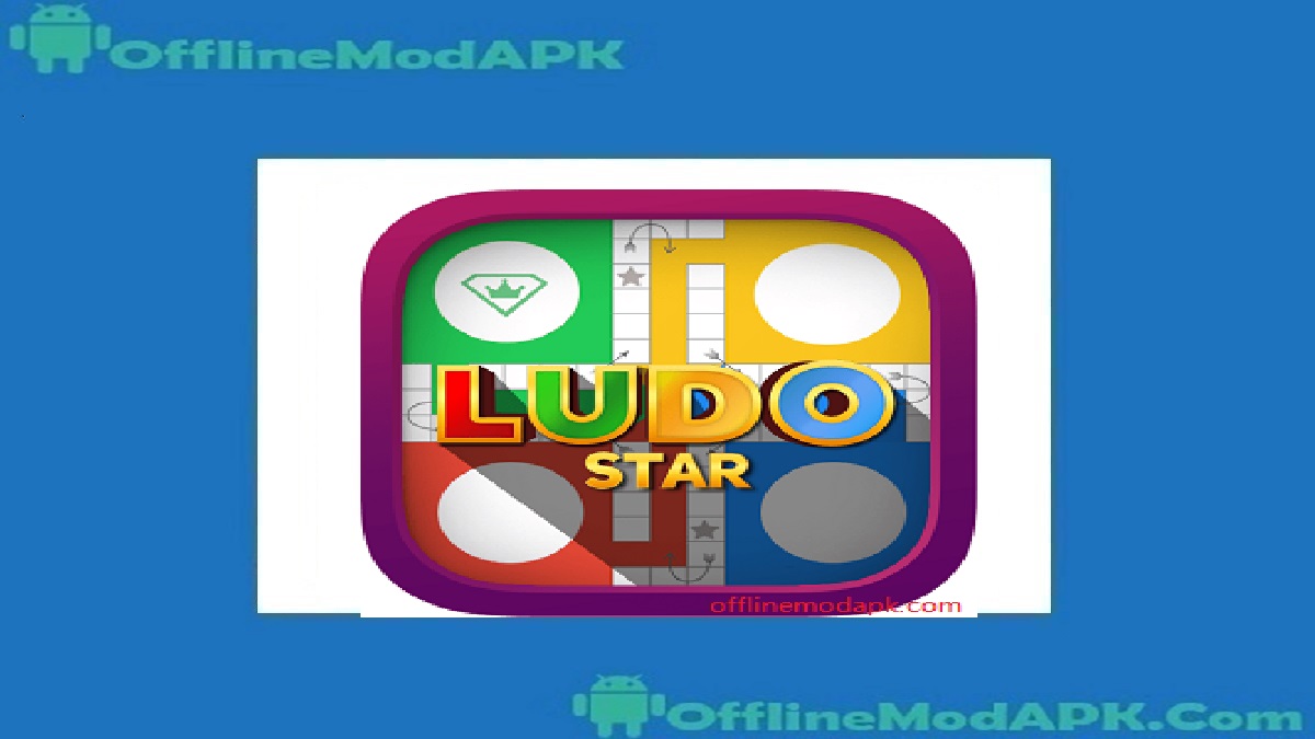 Ludo Star Apk For Android Updated 2023 Mod Version OfflineModAPK Ludo Star Apk For Android Updated 2023 Mod Version OfflineModAPK