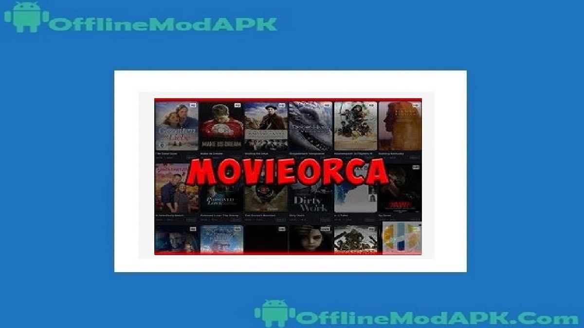 Movieorca Apk For Android 2023 Movie App OfflineModAPK Movieorca Apk For Android 2023 Movie App OfflineModAPK