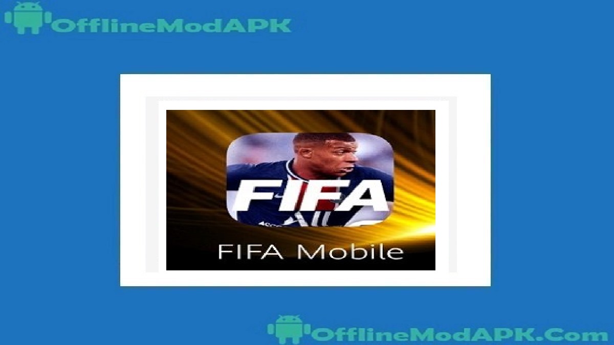 Download FIFA Mobile Soccer 2021 [FIFA Soccer 21 Apk + Data] For Android