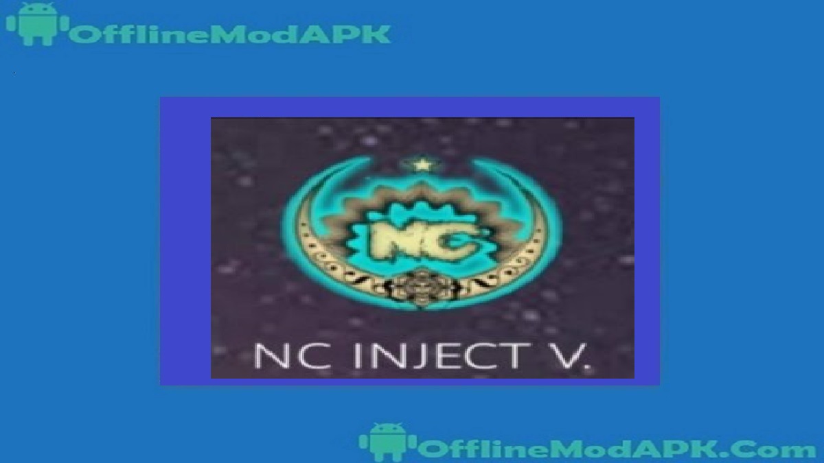 NC Injector ML Apk 2023 Updated For Android OfflineModAPK