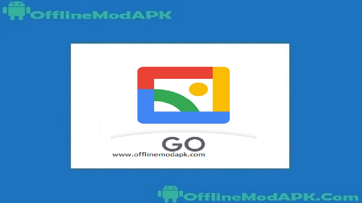 Google Gallery Go Apk For Android Updated 2023 OfflineModAPK Google Gallery Go Apk For Android Updated 2023 OfflineModAPK