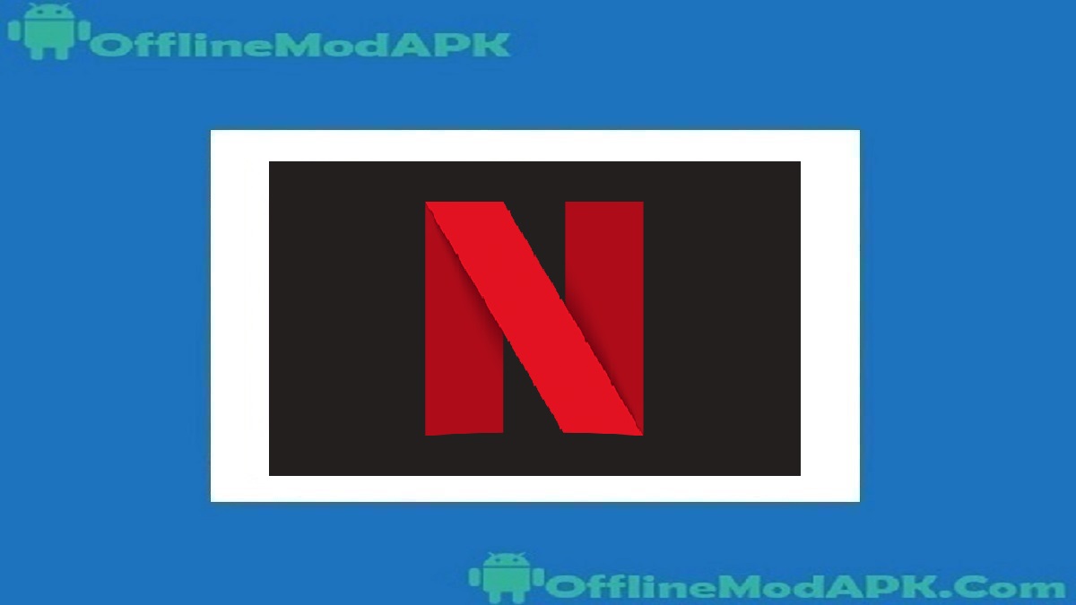 Netflix Pro Mod Apk Latest 2023 Download For Android OfflineModAPK Netflix Pro Mod Apk Latest 2023 Download For Android OfflineModAPK
