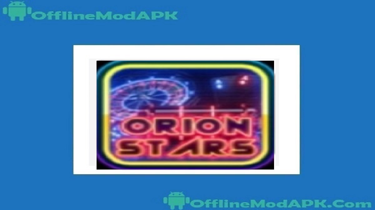 download orion stars 777 apk