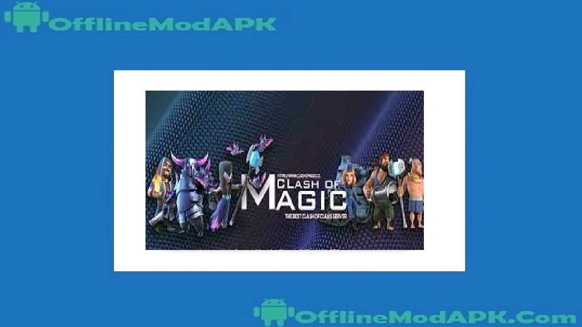 Clash Of Magic APK For Android [Updated Custom COC Servers]