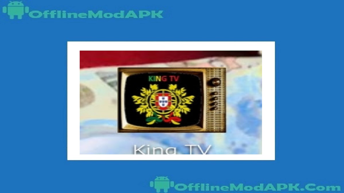 King TV Pro Apk For Android IPTV App 2023 OfflineModAPK King TV Pro Apk For Android IPTV App 2023 OfflineModAPK