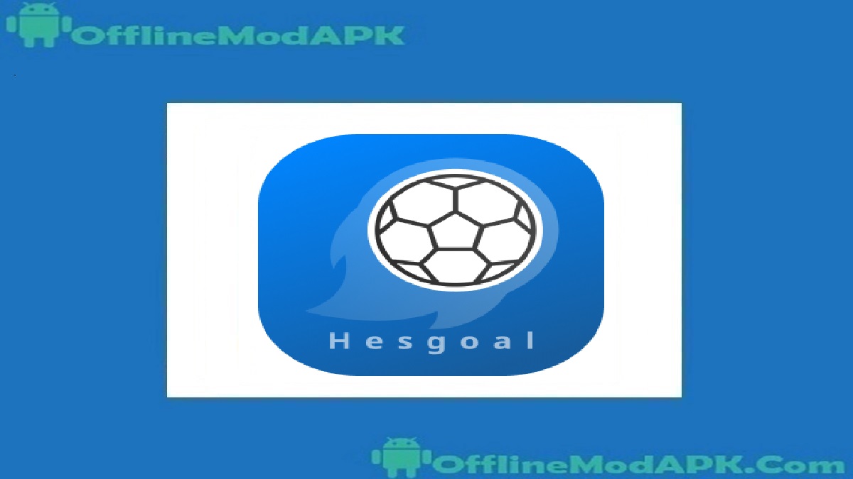 hesgoal.com live streaming apk