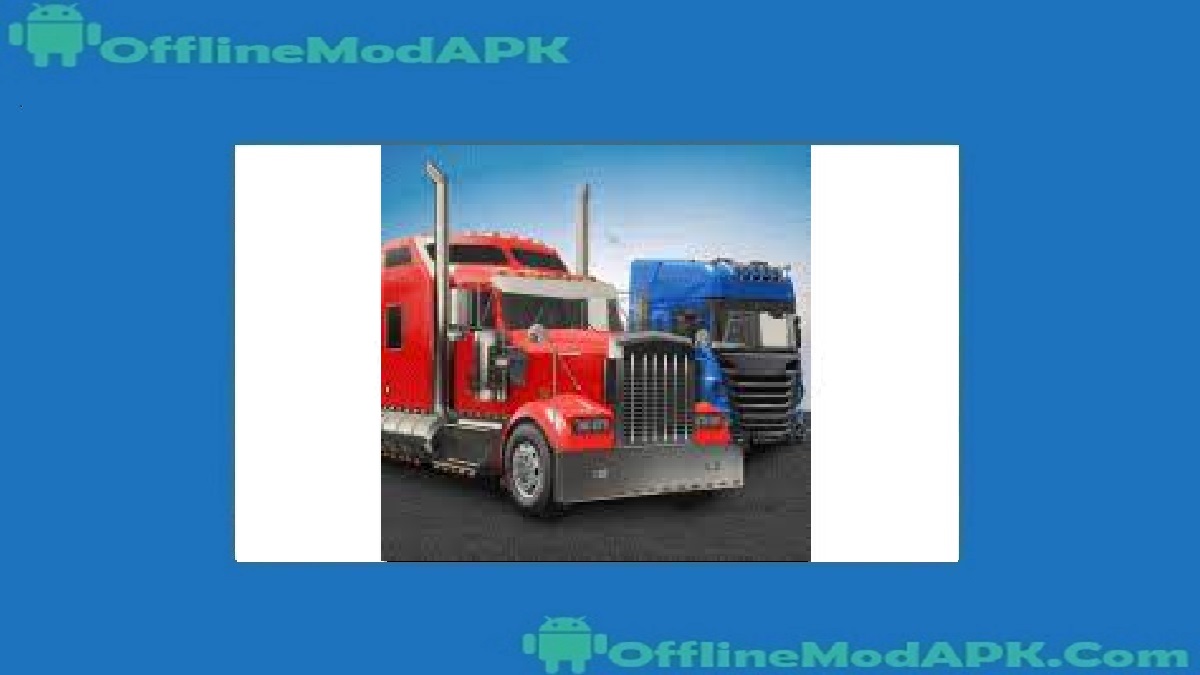Universal Truck Simulator APK for Android [2024 Mod] OfflineModAPK