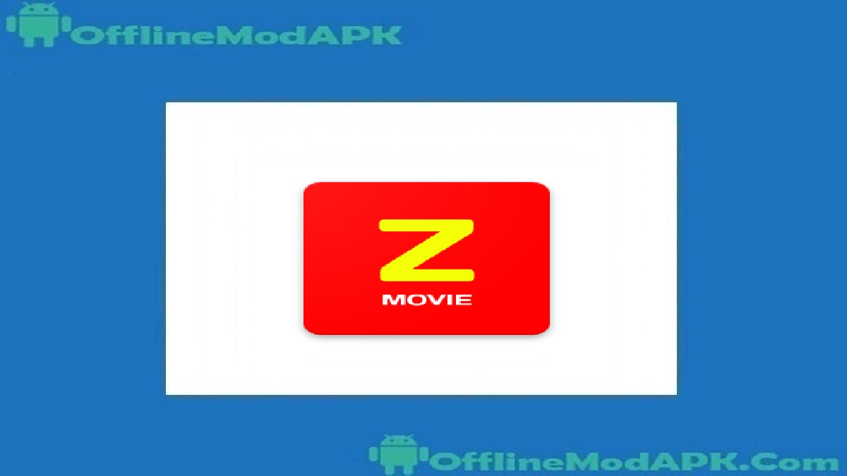 Z Movie Apk For Android 2022 Movie App OfflineModAPK Z Movie Apk For Android 2022 Movie App OfflineModAPK