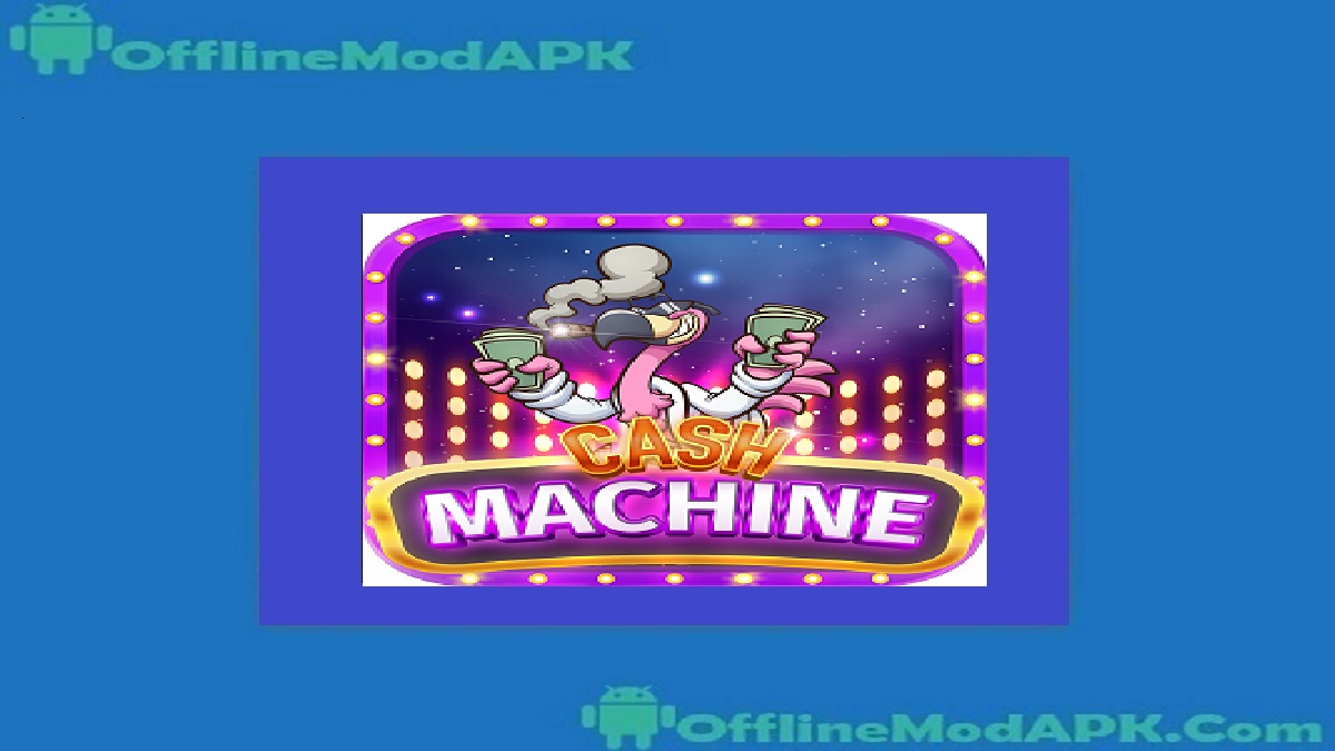 cash machine 777 apk latest version