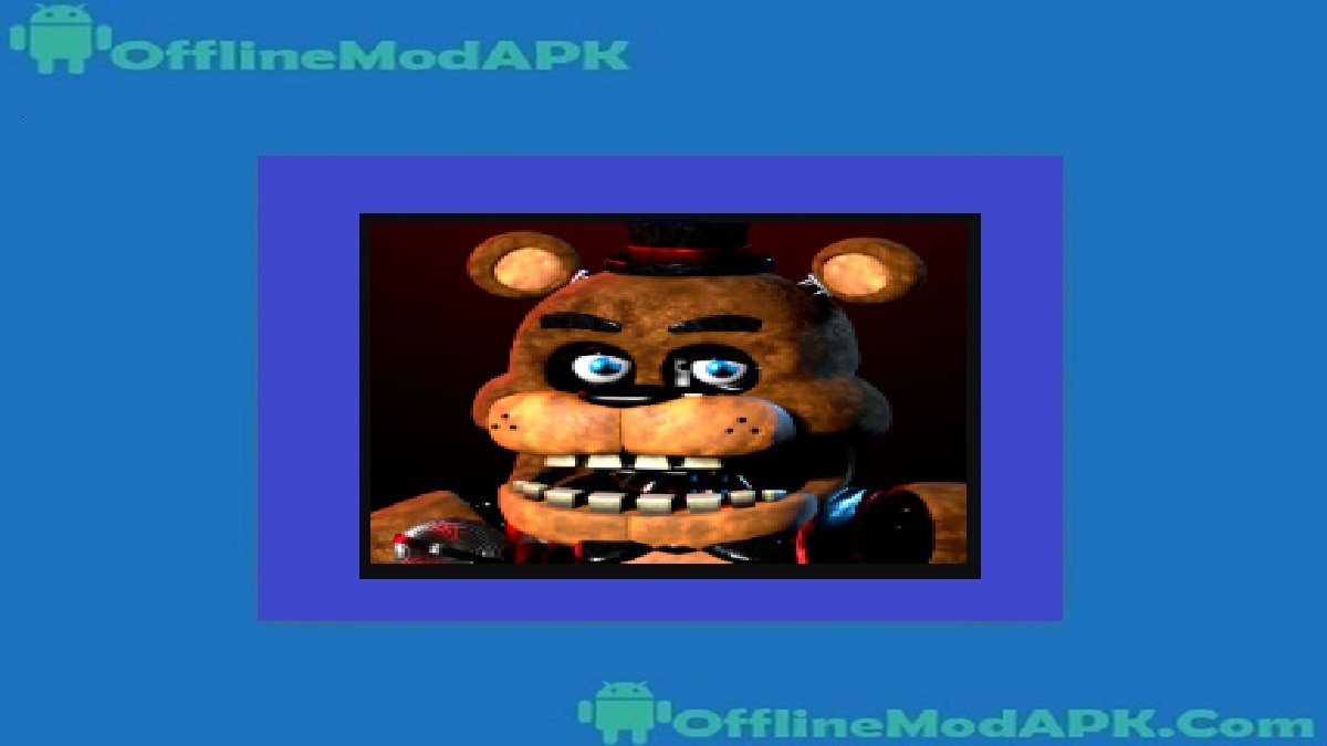 FNAF Plus APK For Android 2024 Mod Unlocked OfflineModAPK   FNAF Plus APK 