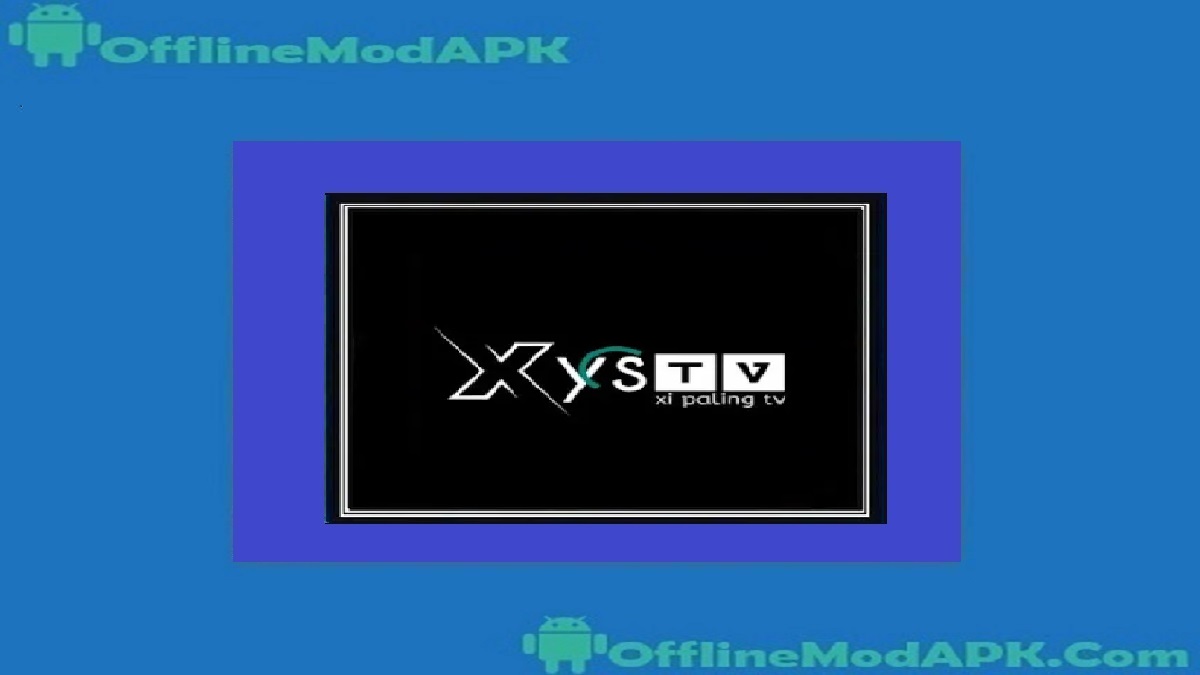 XYSTV APK til Android 2024 IPTV App OfflineModAPK XYSTV APK til Android 2024 IPTV App OfflineModAPK